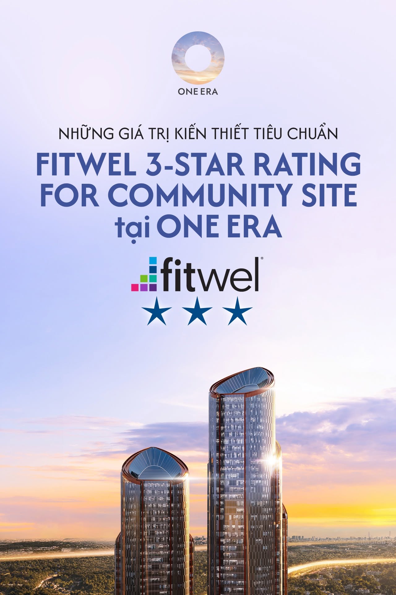 CHINH PHỤC FITWEL 3-STAR COMMUNITY SITE - ONE ERA CẦN NHỮNG GÌ?